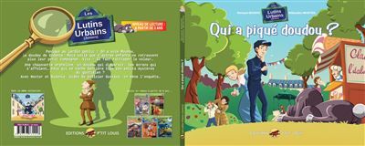 Les lutins urbains juniors - qui a pique doudou ?