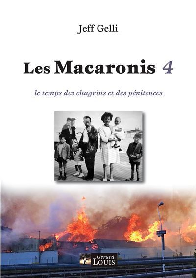 Les macaronis 4 Le temps des chagrins et des penitences