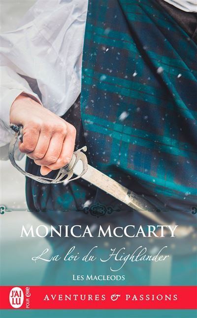 Les MacLeods (Tome 1) - La loi du Highlander - Elisabeth Luc