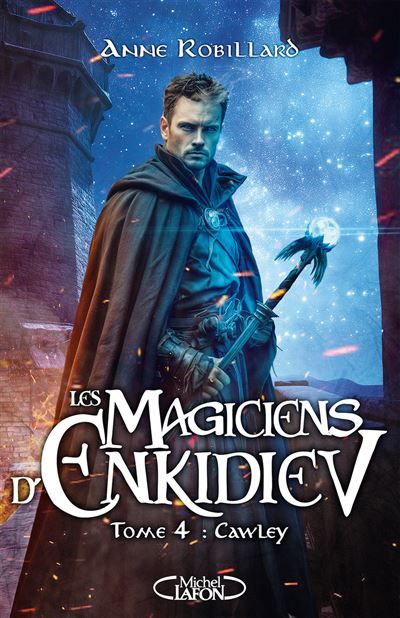 Les magiciens d'Enkidiev - Tome 4 Cawley