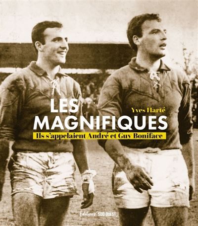 Les magnifiques Ils s'appelaient André et Guy Boniface