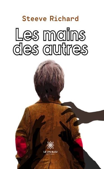 Les mains des autres