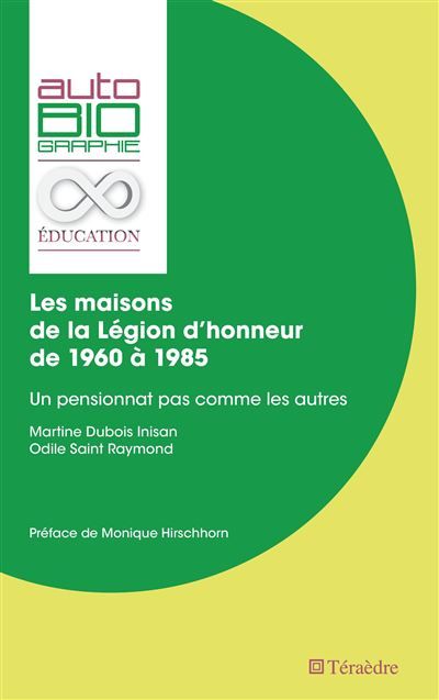 Les maisons de la Légion d'honneur de 1960 À 1985 Un pensionnat pas comme les autres