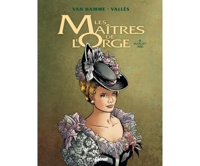 Les Maîtres de l'Orge - Tome 02 NE Margrit, 1886