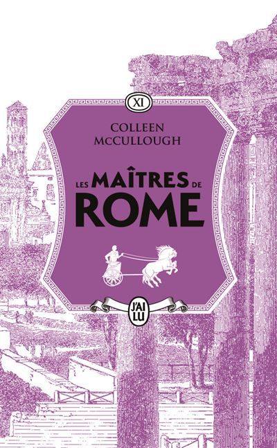Les maîtres de Rome Antoine et Cléopâtre - Le serpent d'Alexandre