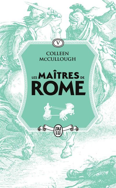 Les maîtres de Rome Jules César, la violence et la passion