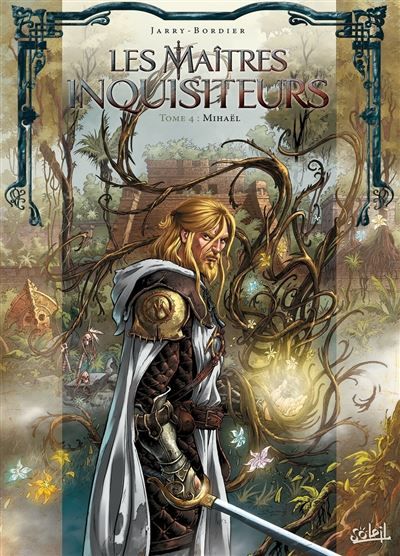Les Maîtres Inquisiteurs T04 - Mihaël