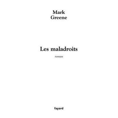 Les Maladroits