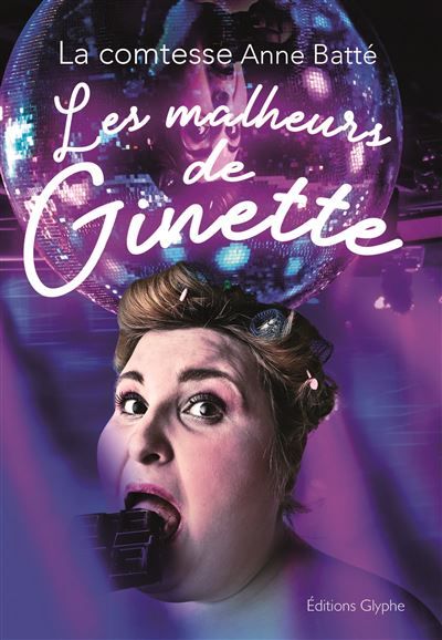 Les malheurs de Ginette