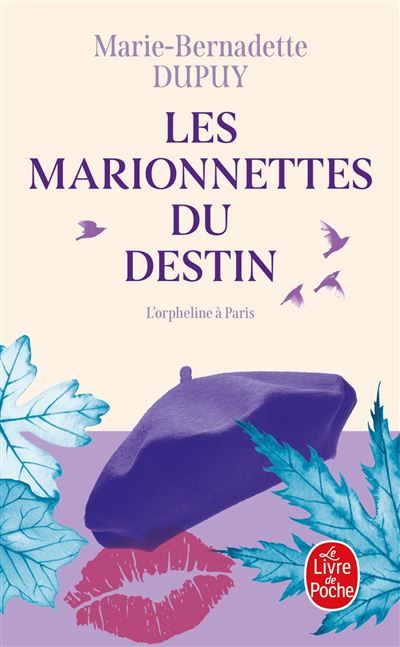 Les Marionnettes du destin (L'Orpheline des neiges, Tome 4) L'orpheline des neiges