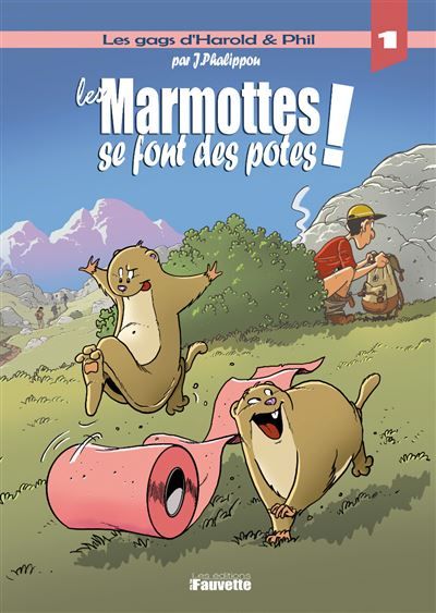 Couverture de Les Marmottes se font des potes ! par Jérôme Phalippou