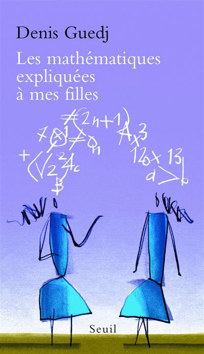 Les Mathématiques expliquées à mes filles