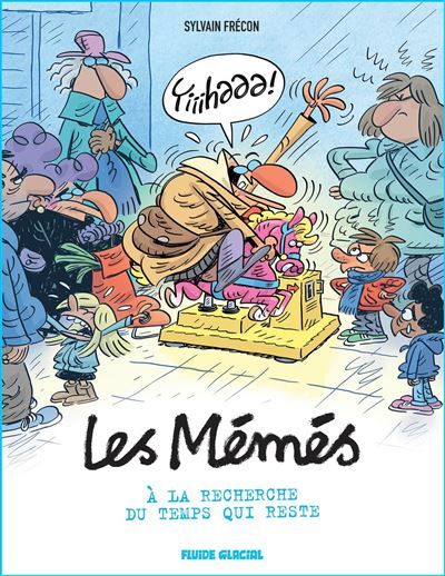 Les Mémés - tome 06 À la recherche du temps qui reste