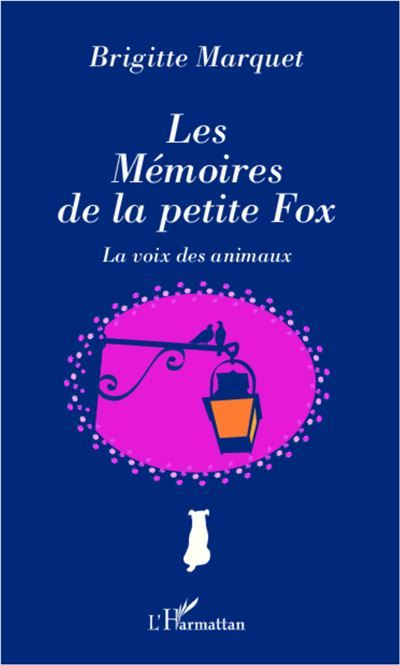 Les Mémoires de la petite Fox La voix des animaux