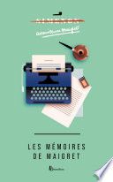 LES MEMOIRES DE MAIGRET