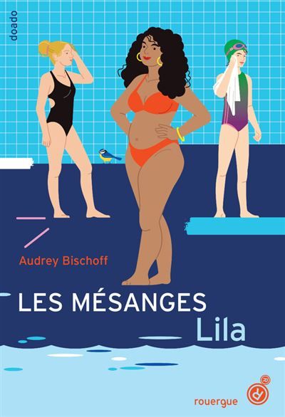 Les Mésanges (tome 2) Lila