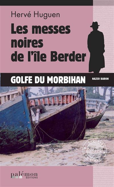 Les messes noires de l'île Berder Golfe du Morbihan