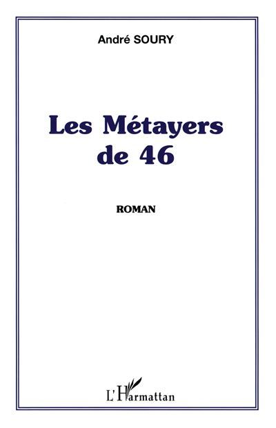 Les Métayers de 46