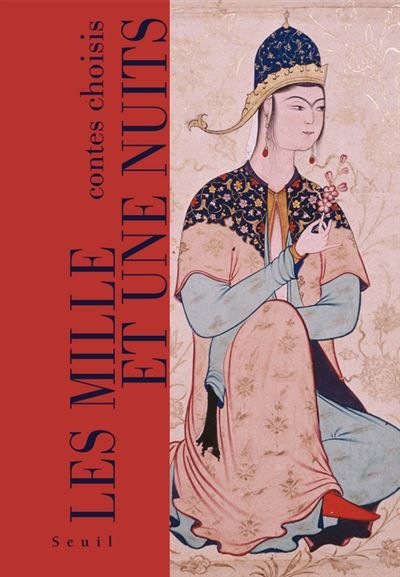 Les Mille et Une Nuits Contes choisis
