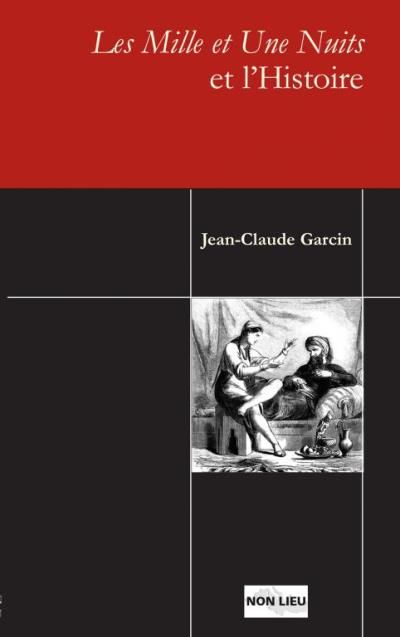 Les mille et une nuits et l'histoire