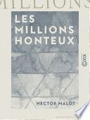 Couverture de Les Millions honteux par Hector Malot