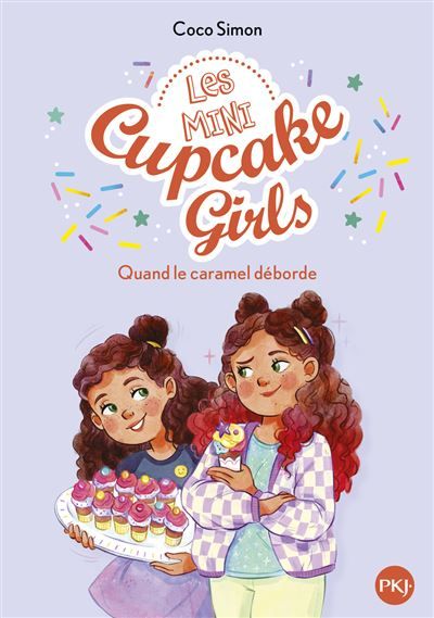 Les mini Cupcake Girls - Tome 02 Quand le caramel déborde