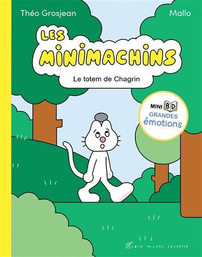 Les Minimachins - tome 1 - Le Totem de Chagrin