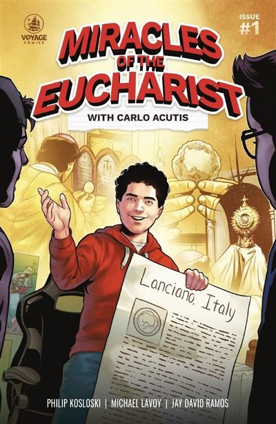 Les miracles de l'Eucharistie Avec Carlo Acutis