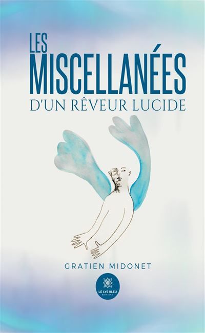 Les miscellanées d'un rêveur lucide