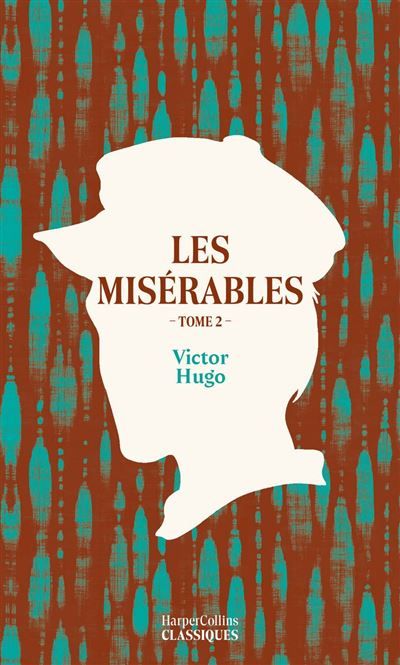 Couverture de Les Misérables. Tome 2 par Victor Hugo