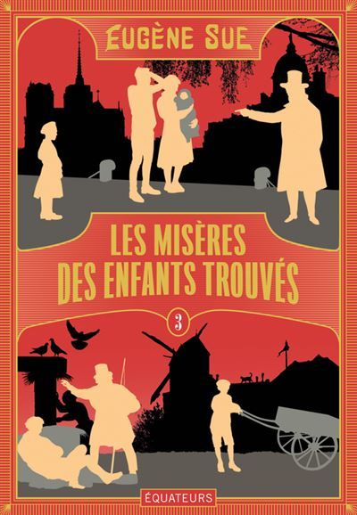 Les Misères des enfants trouvés Tome 3