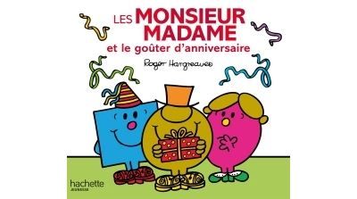 Les Monsieur Madame et le goûter d'anniversaire