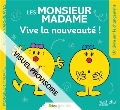 Les Monsieur Madame - Vive la nouveauté !