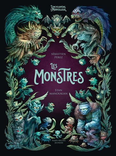 Les Monstres L'Encyclopédie du Merveilleux - tome 4
