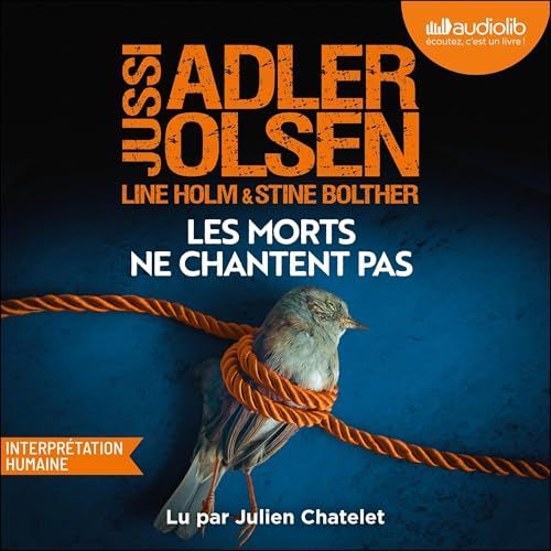 Les morts ne chantent pas: Les enquêtes du département V, tome 11