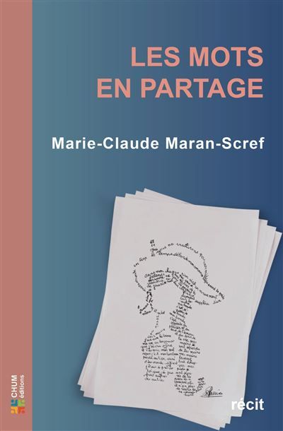 Couverture de Les mots en partage par Marie-Claude Maran-Scref