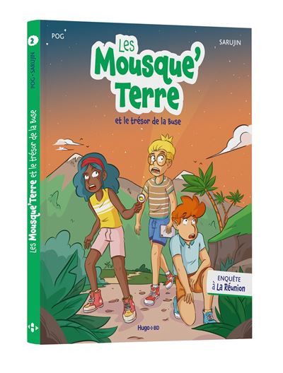 Les Mousque'Terre et le trésor de La Buse Enquête à La Réunion