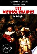 Couverture de Les Mousquetaires, la trilogie : Les trois Mousquetaires - Vingt ans après - Le Vicomte de Bragelonne…