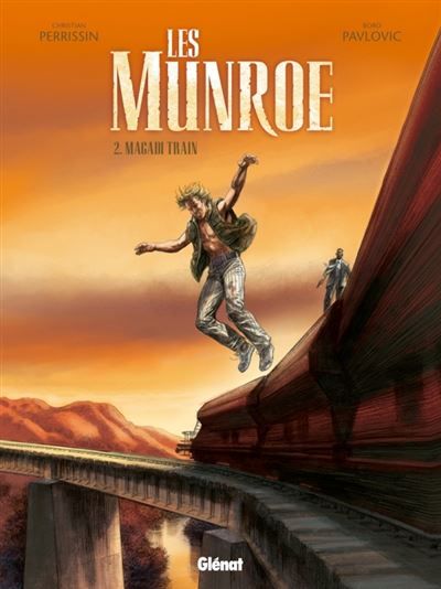 Les Munroe - Tome 02 Magadi Train
