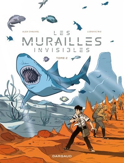 Les murailles invisibles - Tome 2 - Ludovic Rio