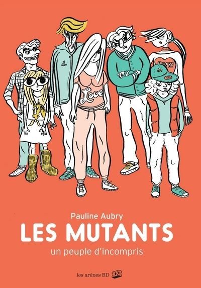 Les Mutants Un peuple d'incompris