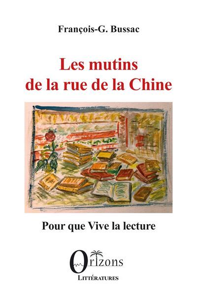 Les mutins de la rue de la Chine Pour que Vive la lecture