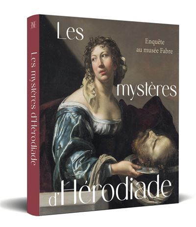 Couverture de Les mystères d'Hérodiade - Enquête au musée Fabre par Matthieu Fantoni