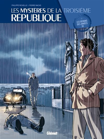 Les Mystères de la 3e République - Tome 01 Les démons des années 30
