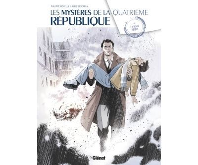 Les Mystères de la 4e République - Tome 04 La Main Rouge