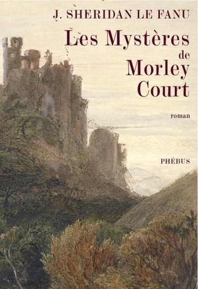 Les mysteres de morley court Une chronique de la vieille cité de dublin