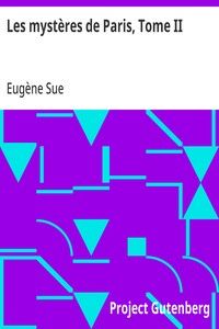 Les mystères de Paris, Tome II