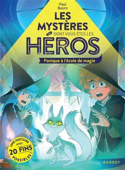 Les Mystères dont vous êtes les héros, Panique à l'école de magie