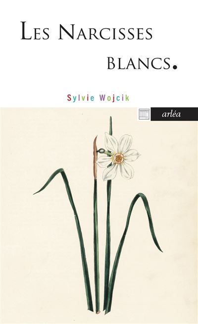 Les narcisses blancs