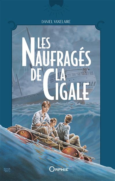 Couverture de Les naufragés de la Cigale par Daniel Vaxelaire